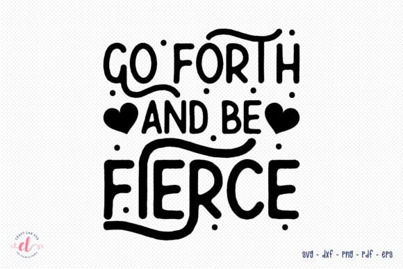 Go Forth and Be Fierce: A Designer Review