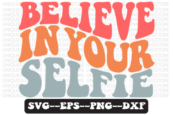 Review: Believe in Your Selfie Retro SVG for Embroidery