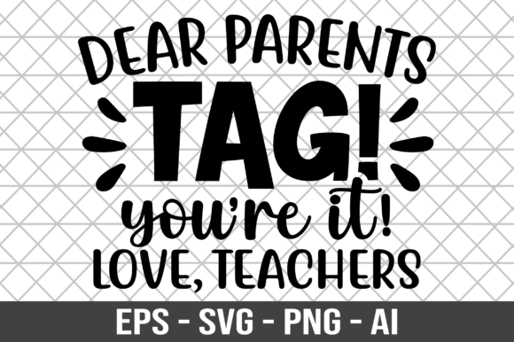 Review: Dear Parents Tag You’re It Love Teachers