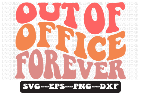 Reviewing Out of Office Forever Retro Svg Design