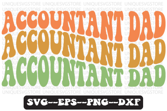 Reviewing the Accountant Dad Quote Retro SVG for Embroidery