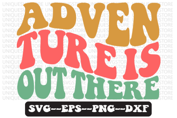 Reviewing the Adventure is out There Retro Svg Design
