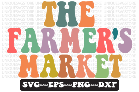Reviewing The Farmer s Market Retro Svg Design
