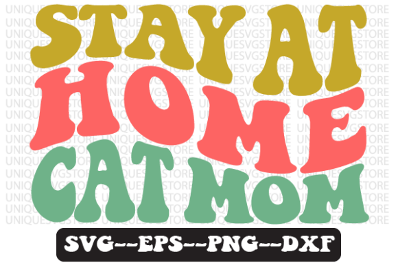 Reviewing the Stay at Home Cat Mom Retro SVG