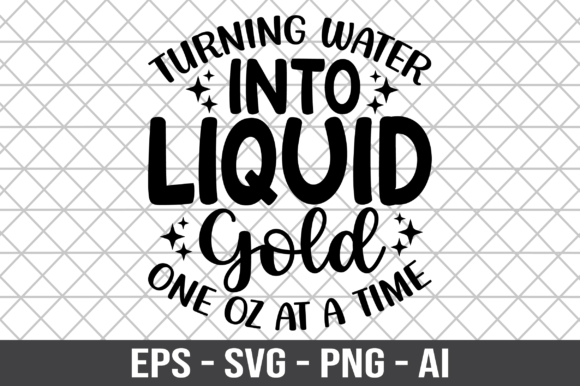 Turning Water into Liquid Gold SVG Review